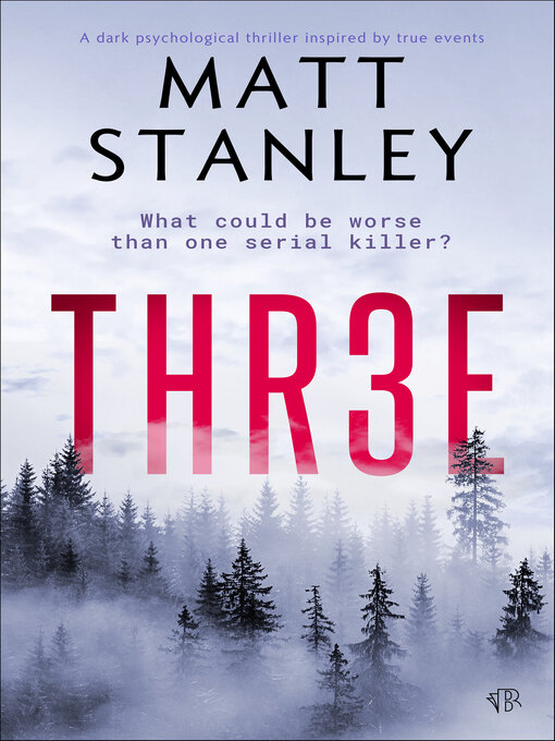 Title details for THR3E by Matt Stanley - Available